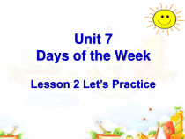 北师大版（三起）英语五下《Unit 7 Days of the Week Lesson 2 Let's Practice》PPT课件 (共10页)