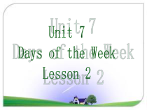 北师大版（三起）英语五下《Unit 7 Days of the Week Lesson 2》PPT课件 (共18页)