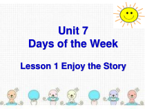 北师大版（三起）英语五下《Unit 7 Days of the Week Lesson 1 Enjoy the Story》PPT课件(共28页)