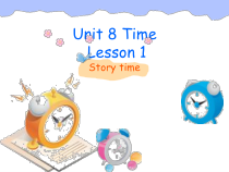 北师大版（三起）英语五下《Unit 8 Time Lesson》PPT课件1 (共22页)