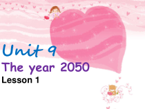 北师大版（三起）英语六下《Unit 9 The Year 2050 Lesson 1》PPT课件1(共17页)