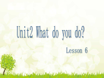北京版英语一年级下册《Unit 2 What do you do Lesson 6》集体备课PPT课件2
