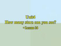 北京版英语一年级下册《Unit 4 How many stars can you see Lesson 14》公开课PPT课件2(1)