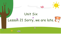 北京版英语一年级下册《Unit 6 I’m sorry I’m late Lesson 21》PPT课件4(1)