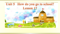 北京版英语二年级下册《Unit 5 How do you go to school Lesson 17》PPT课件4(1)