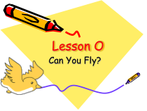 川教版英语三年级下册《Lesson O Can You Fly？》PPT课件2