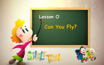 川教版英语三年级下册《Lesson O Can You Fly？》PPT课件1