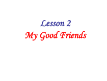 川教版英语四年级上册《Lesson 2 My Good Friends》PPT课件2
