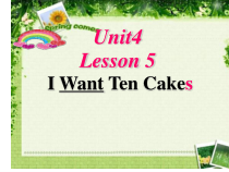 川教版英语四年级下册《Lesson 5 I Want Ten Cakes》PPT课件3