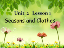 川教版英语五年级下册《Lesson 1 Seasons and Clothes》精品PPT课件3
