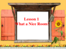 川教版英语六年级上册《Lesson 1 What a Nice Room!》公开课PPT课件2