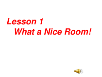 川教版英语六年级上册《Lesson 1 What a Nice Room!》公开课PPT课件