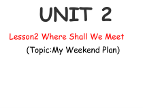 川教版英语六年级下册《Lesson 2 Where Shall We Meet？》备课PPT课件3