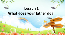 川教版英语六年级下册《Lesson 1 What Does Your Father Do？》备课PPT课件2
