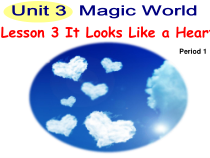 川教版英语六年级下册《Lesson 3 It Looks Like a Heart》备课PPT课件1