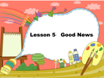 川教版新路径英语四下《Unit 3 Lesson 5 Good News》PPT课件1