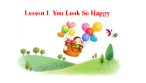 川教版新路径英语四下《Unit 4 Lesson 1 You Look So Happy》PPT课件1