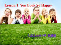 川教版新路径英语四下《Unit 4 Lesson 1 You Look So Happy》PPT课件2