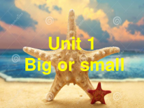 广东开心英语三年级下册《Unit 1 Big or small》PPT课件2(共20页)