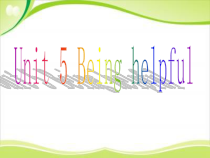 广东版开心英语六年级下册《Unit 5 Being Helpfu》（课件+教案+素材）