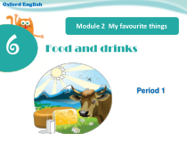 牛津上海版（三起）英语三下《 Unit 6 Food and drinks》课件(3份打包)