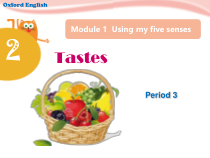 牛津上海版（三起）英语三下《Unit 2 Tastes》PPT课件（第二课时）(共24页)