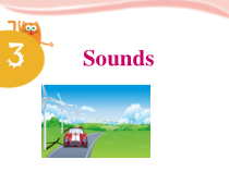 牛津上海版（三起）英语三下《Unit 3 Sounds》PPT课件1(共14页)