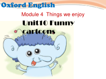 牛津上海版（三起）英语三下《Unit 10 Funny cartoons》PPT课件1(共17页)
