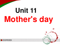 牛津上海版（三起）英语三下《Unit 11 Mother’s Day》PPT课件3(共9页)