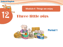 牛津上海版（三起）英语三下《Unit 12 Three little pigs》PPT课件（第一课时）(共24页)