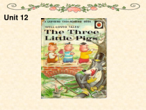 牛津上海版（三起）英语三下《Unit 12 Three little pigs》PPT课件1(共16页)