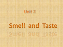 沪教牛津版（三起）英语四下《Module1 Unit 2 Smell and taste》PPT课件