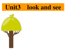 沪教牛津版（三起）英语四下《Unit 3 Look and see》PPT课件 (共11页)