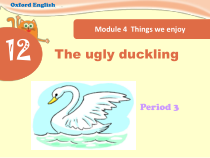 沪教牛津版（三起）英语四下《Unit 12 The ugly ducking》Period 3