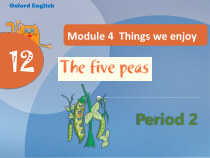 牛津上海版（三起）英语六下《Unit 12 The five peas（课时2）》PPT课件 (共20页)