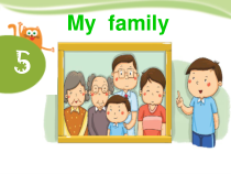 沪教版英语三年级上册《Unit 5 My family》教学PPT课件1
