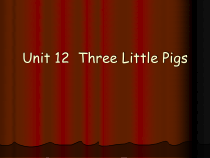 沪教版英语三年级下册《Unit 12 Three little pigs》集体备课PPT课件5