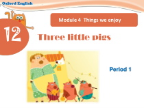 沪教版英语三年级下册《Unit 12 Three little pigs》教学PPT课件5