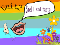 沪教版英语四年级下册《Unit 2 Smell and taste》PPT课件1