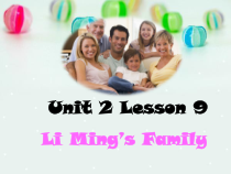 冀教版(一起)英语一年级下册《Unit 2 Lesson 9 Li Ming's Family》PPT课件(共17页)
