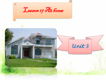 冀教版(一起)英语一年级下册《Unit 3 Lesson 17 At Home》PPT课件(共13页)