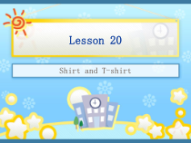 冀教版（一起）英语二年级上册《Lesson 20 Shirt and T-shirt》PPT课件 (共11页)