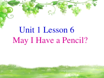 冀教版（一起）英语二年级上册《Unit 1 Lesson 6  May I Have a Pencil》PPT课件(共14页)