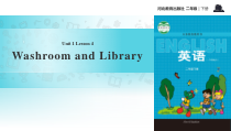 冀教版（一起）英语二年级下册《Unit 1 Lesson 4 Washroom and Library》PPT课件(共13页)