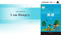 冀教版（一起）英语二年级下册《Unit 3 Lesson 13 I Am Hungry》PPT课件(共14页)