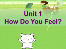 冀教版(一起)英语三年级下册《Unit 1 How Do You Feel Lesson 5 Danny Isn't at School》PPT课件1(共20页)