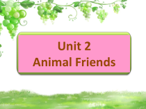 冀教版(一起)英语三年级下册《Unit 2 Animal Friends Lesson 7 We Are Friends》PPT课件(共18页)