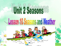 冀教版（一起）英语四年级下册《Unit 2 Seasons Lesson 10 Seasons and Weather》PPT课件2(共25页)