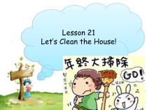 冀教版（一起）英语六年级上册《Unit 4 Lesson 21 Let's Clean the House!》PPT课件 (共12页)