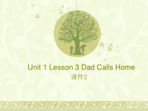 冀教版（一起）英语六年级下册《Unit 1 Lesson 3 Dad Calls Home》教案+课件+音频素材
